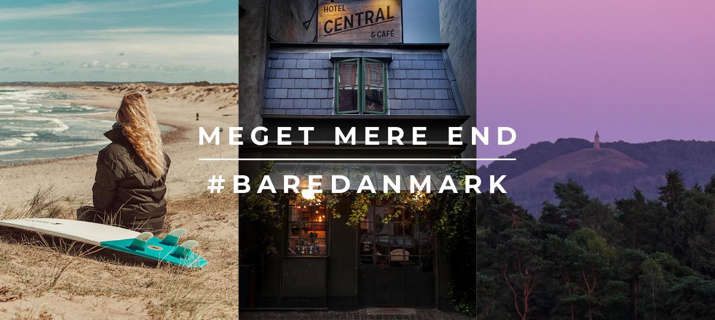 Annoncemateriale til kampagnen Meget mere end #baredanmark